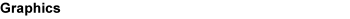 Graphics